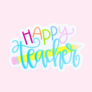 Happy Teacher Vinyl Sticker