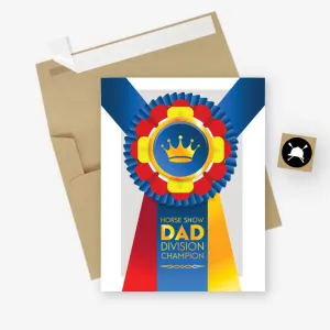 Hunt Seat Paper Co Show Dad Greeting Card