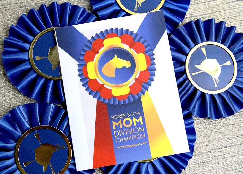 Hunt Seat Paper Co Show Mom Greeting Card