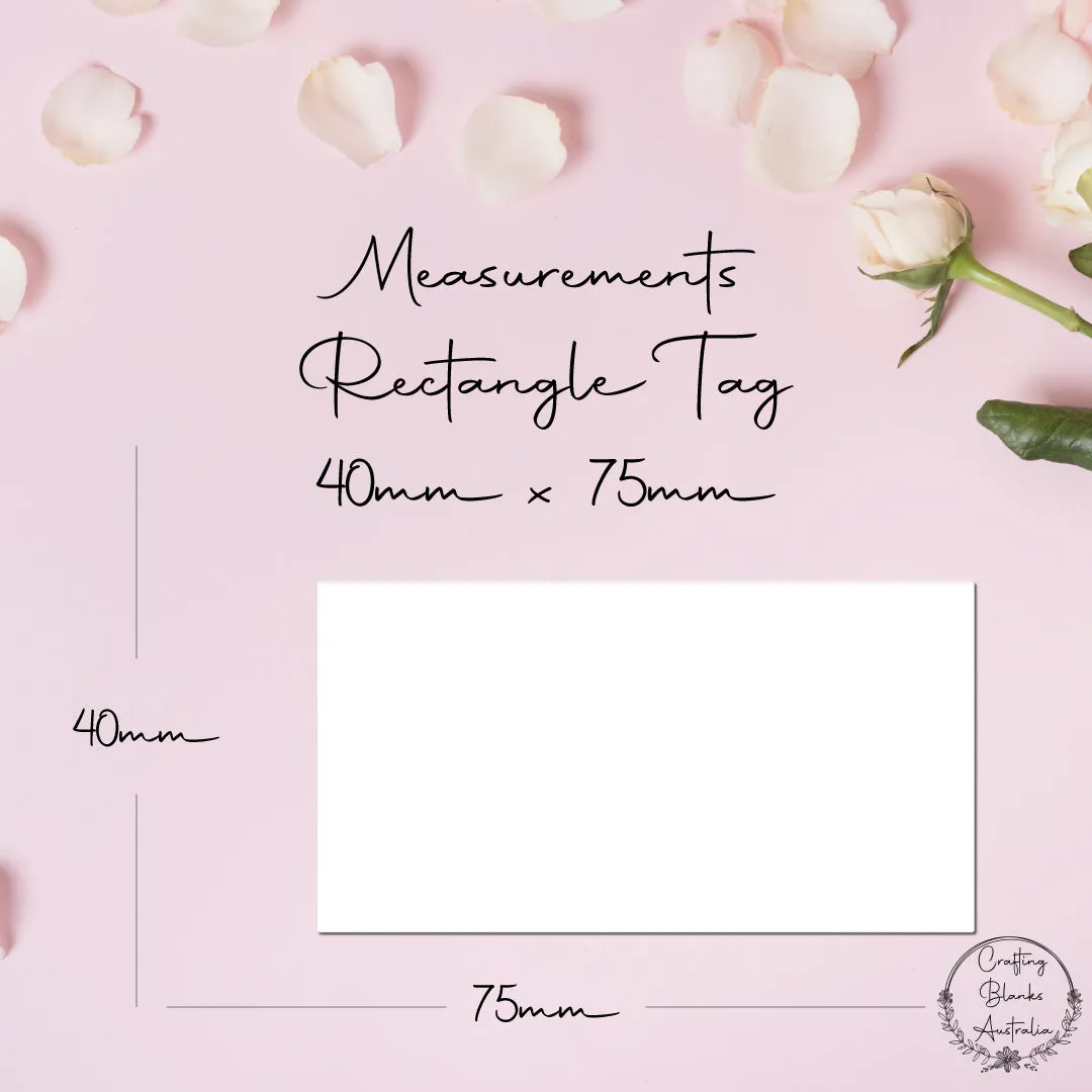Rectangle • Blank Tag • 40mm x 75mm